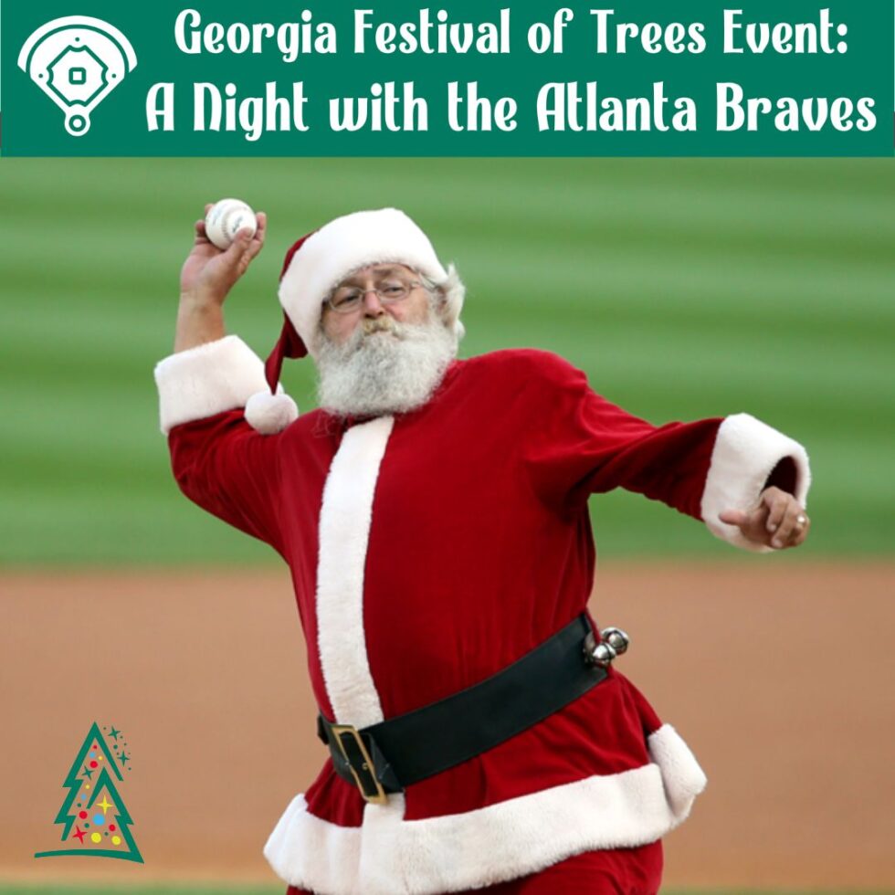 Festival of Trees A night with the Atlanta Braves