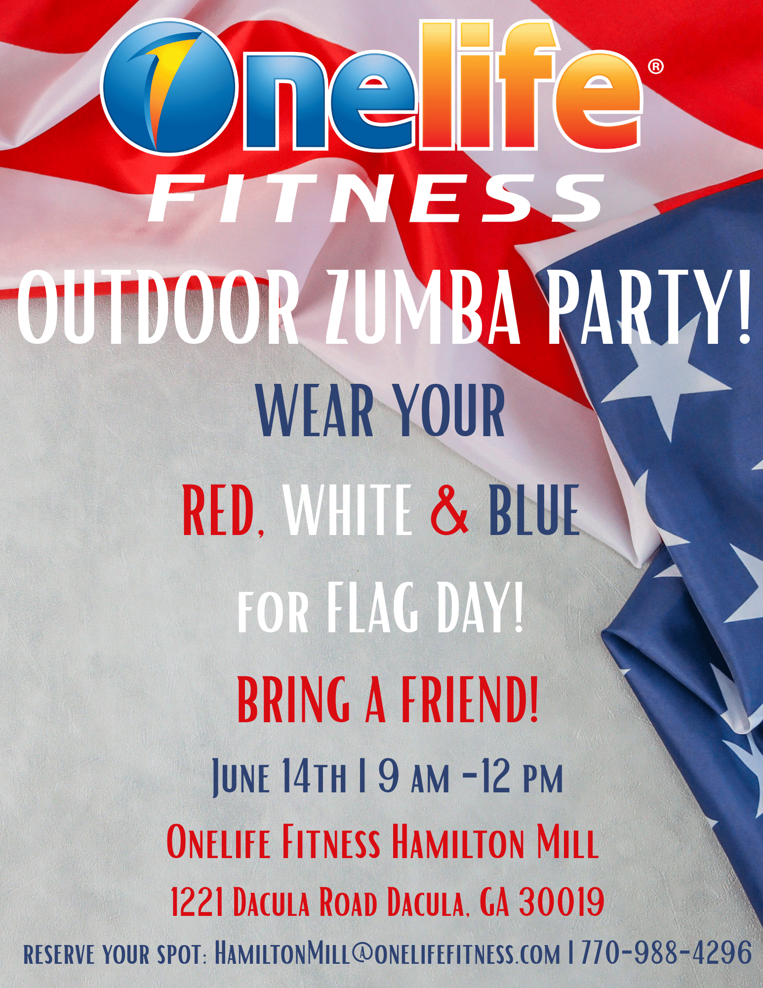 Onelife Fitness Zumba Flag Day Party! @ Onelife Fitness Hamilton Mill | | | 